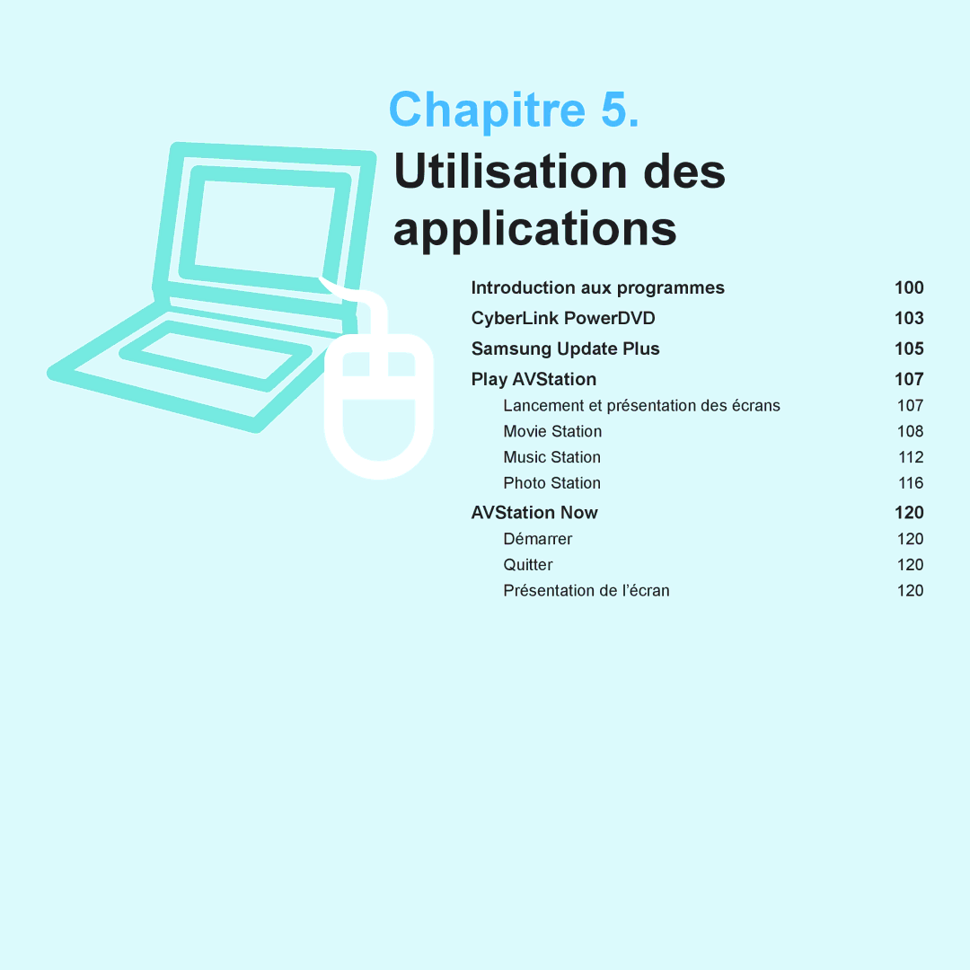 Samsung NP-R40FY03/SEF, NP-R40FY00/SEF, NP-R40FY01/SEF, NP-R40RY01/SEF manual Chapitre 5. Utilisation des applications 