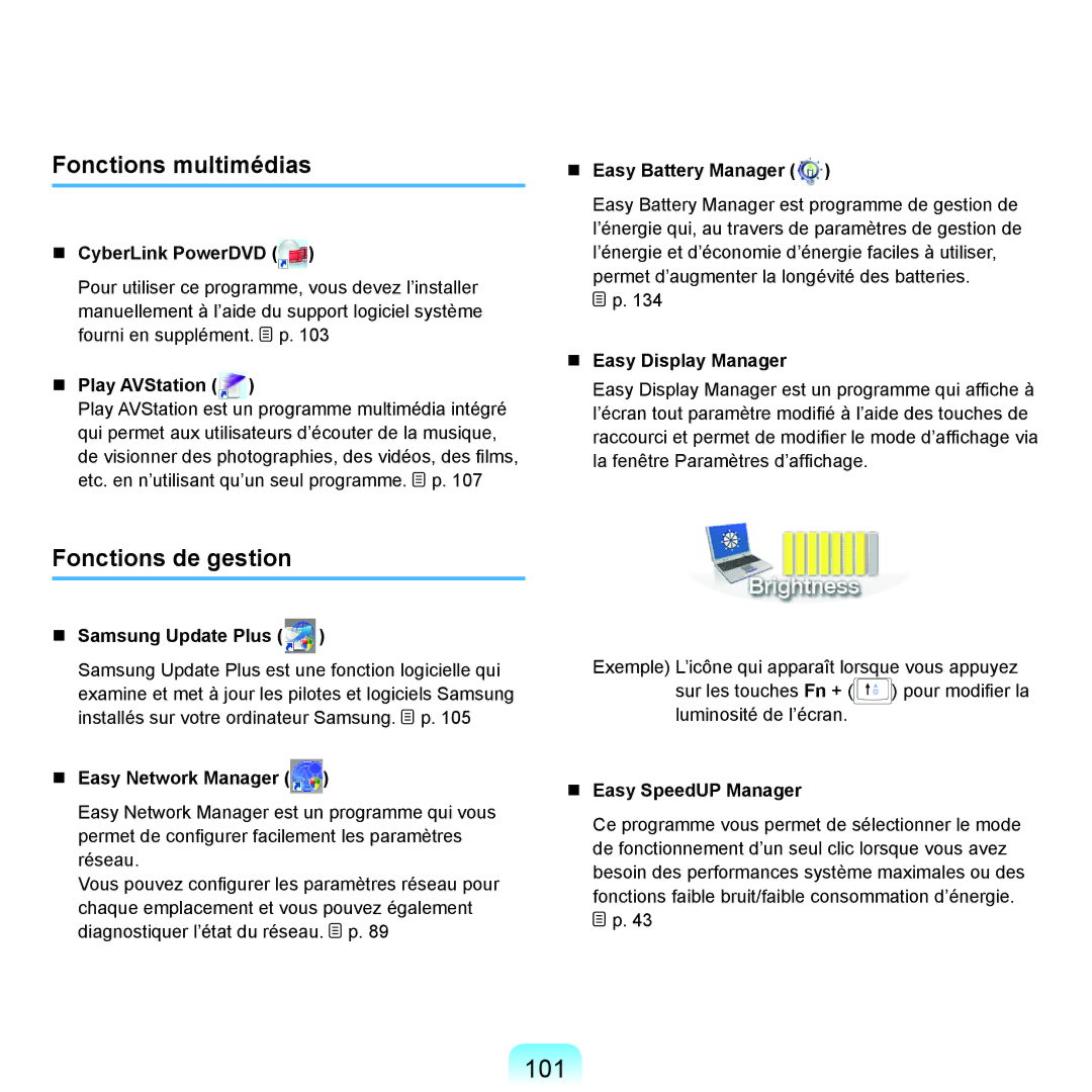 Samsung NP-R40FY05/SEF, NP-R40FY00/SEF, NP-R40FY01/SEF, NP-R40FY03/SEF manual 101, Fonctions multimédias, Fonctions de gestion 