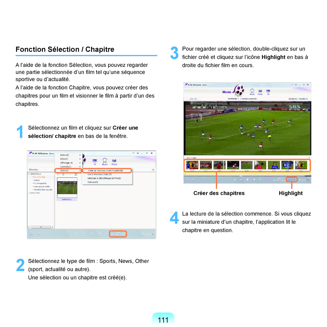 Samsung NP-R40FY00/SEF, NP-R40FY01/SEF, NP-R40FY03/SEF 111, Fonction Sélection / Chapitre, Créer des chapitres Highlight 