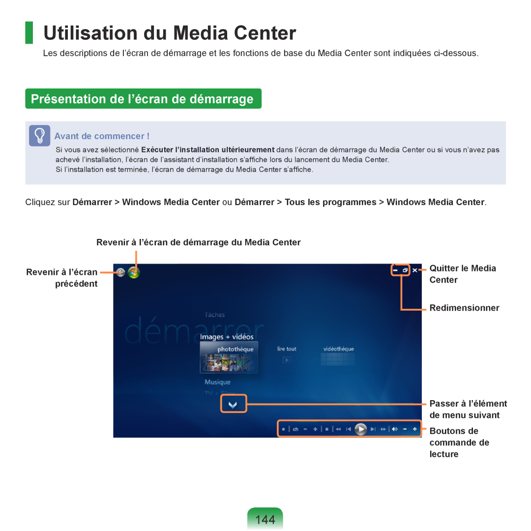 Samsung NP-R40FY04/SEF, NP-R40FY00/SEF manual Utilisation du Media Center, Présentation de l’écran de démarrage, 144 