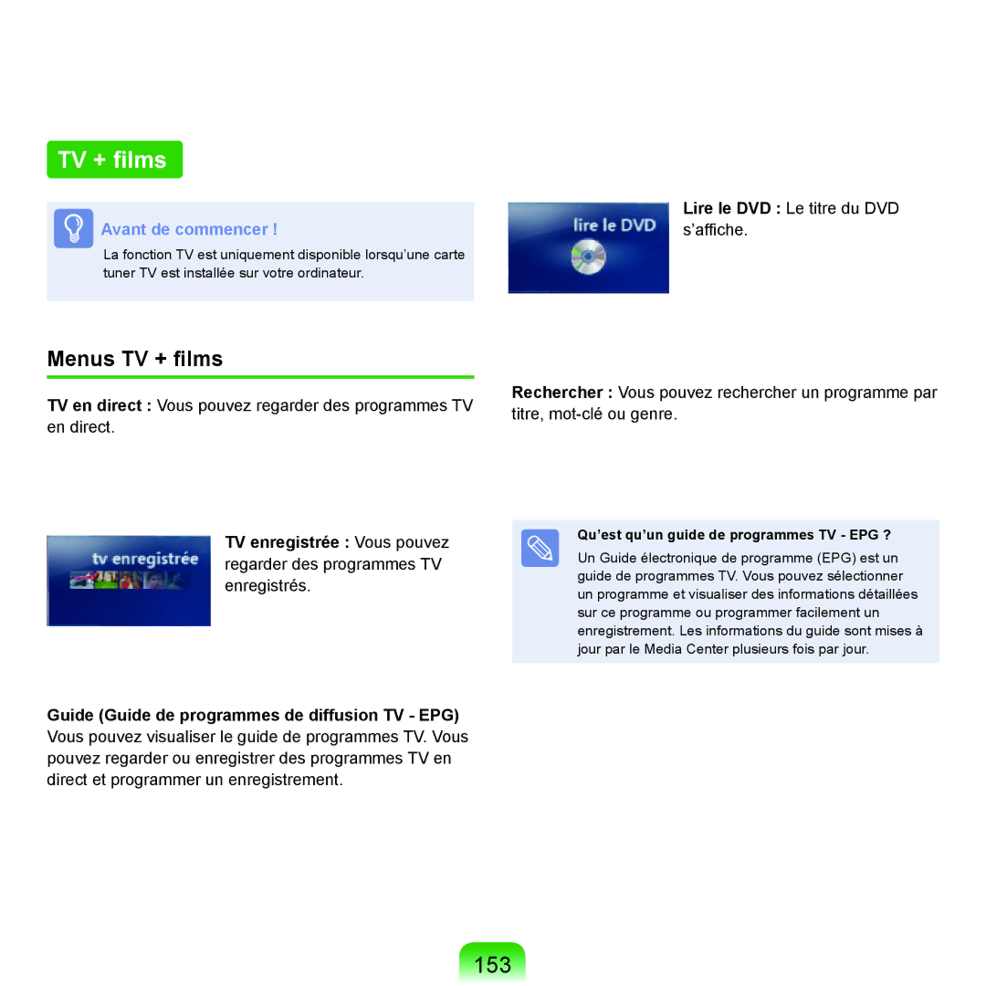 Samsung NP-R40FY00/SEF, NP-R40FY01/SEF, NP-R40FY03/SEF 153, Menus TV + films, Qu’est qu’un guide de programmes TV EPG ? 