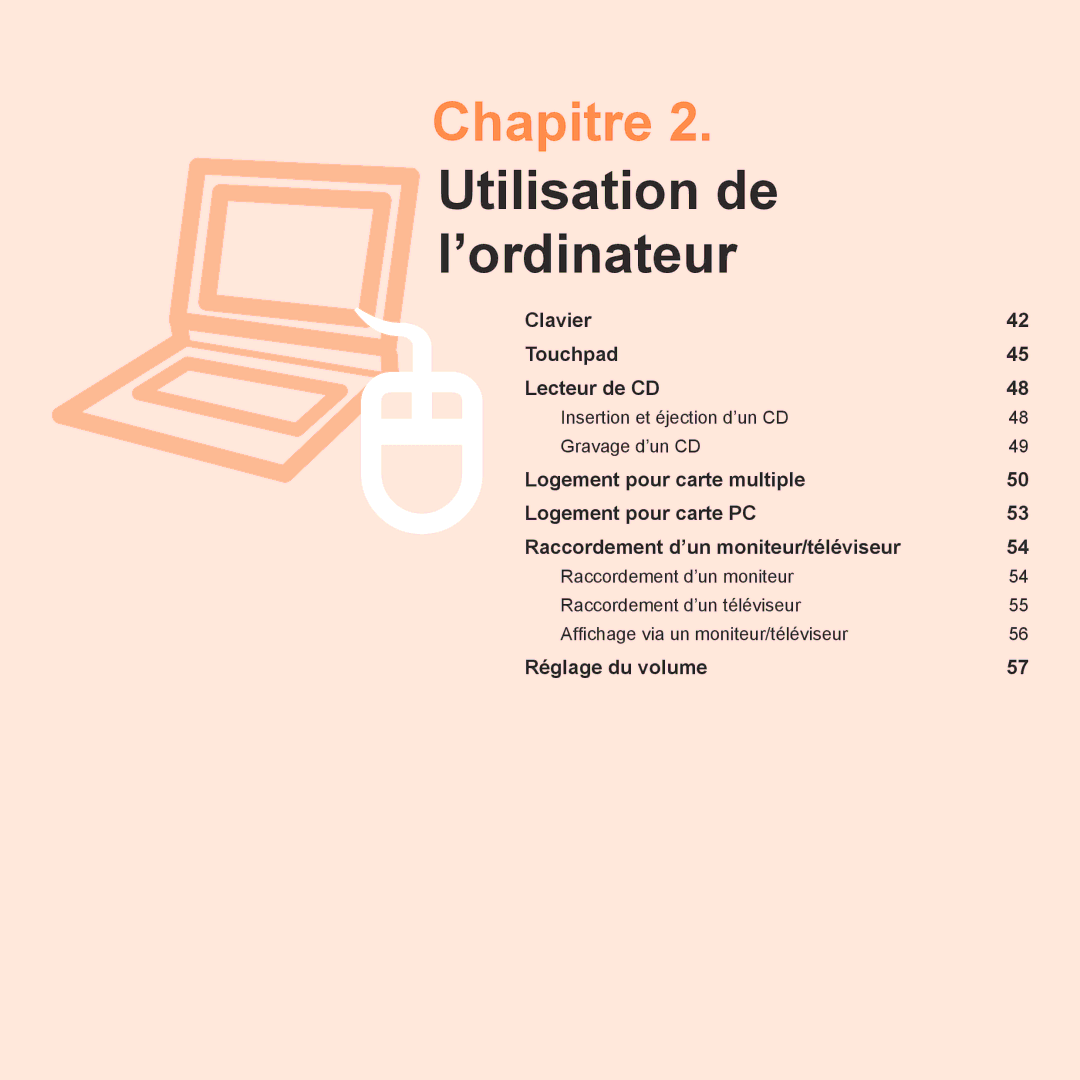 Samsung NP-R40FY00/SEF manual Chapitre 2. Utilisation de l’ordinateur, Insertion et éjection d’un CD Gravage d’un CD 