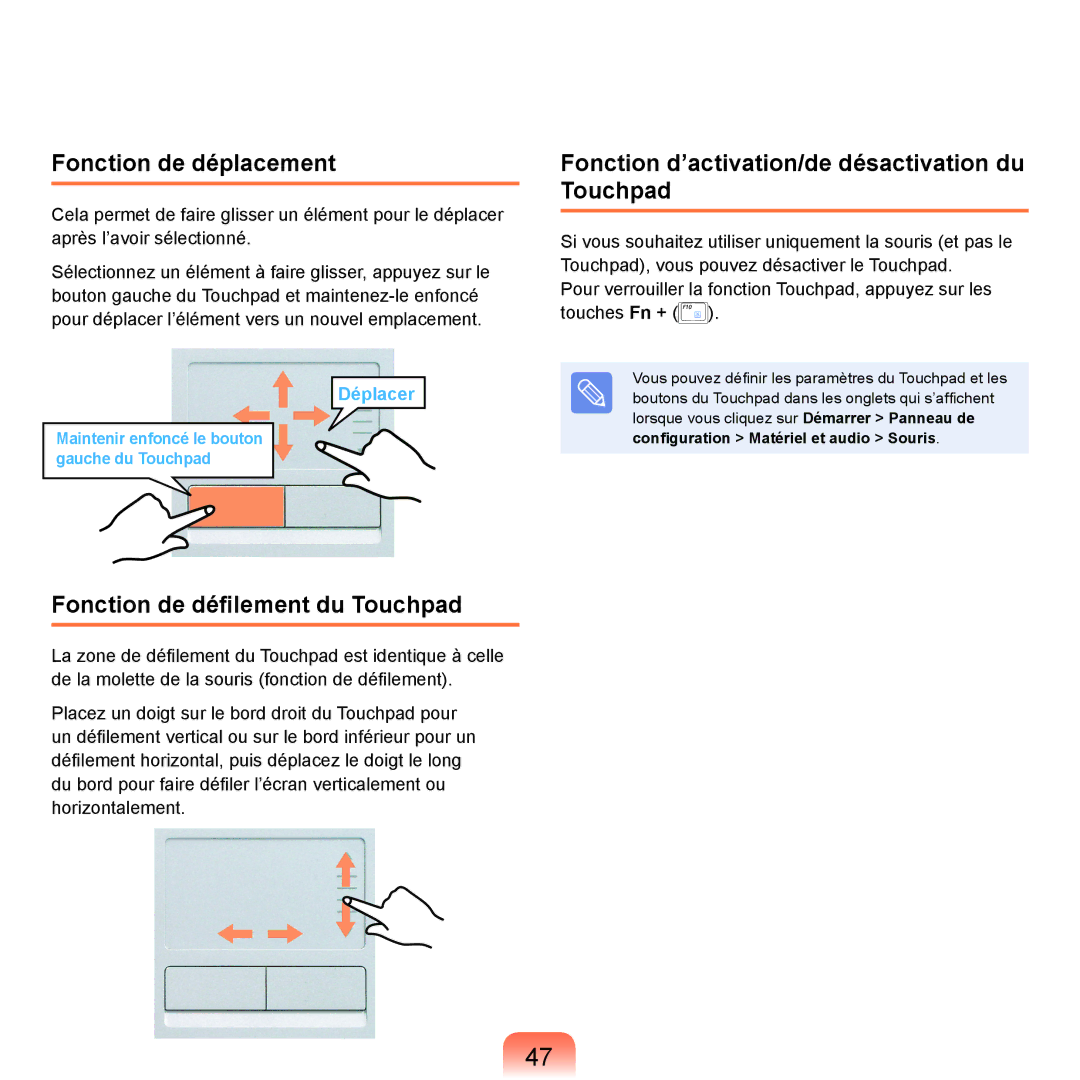 Samsung NP-R40FY02/SEF, NP-R40FY00/SEF, NP-R40FY01/SEF manual Fonction de déplacement, Fonction de défilement du Touchpad 