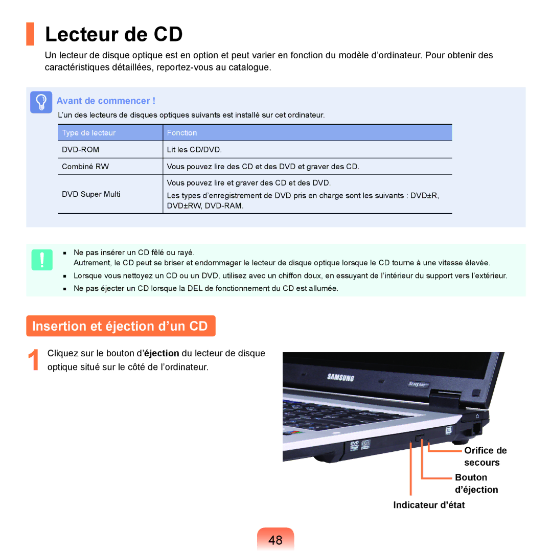 Samsung NP-R40FY00/SEF, NP-R40FY01/SEF, NP-R40FY03/SEF, NP-R40RY01/SEF manual Lecteur de CD, Insertion et éjection d’un CD 