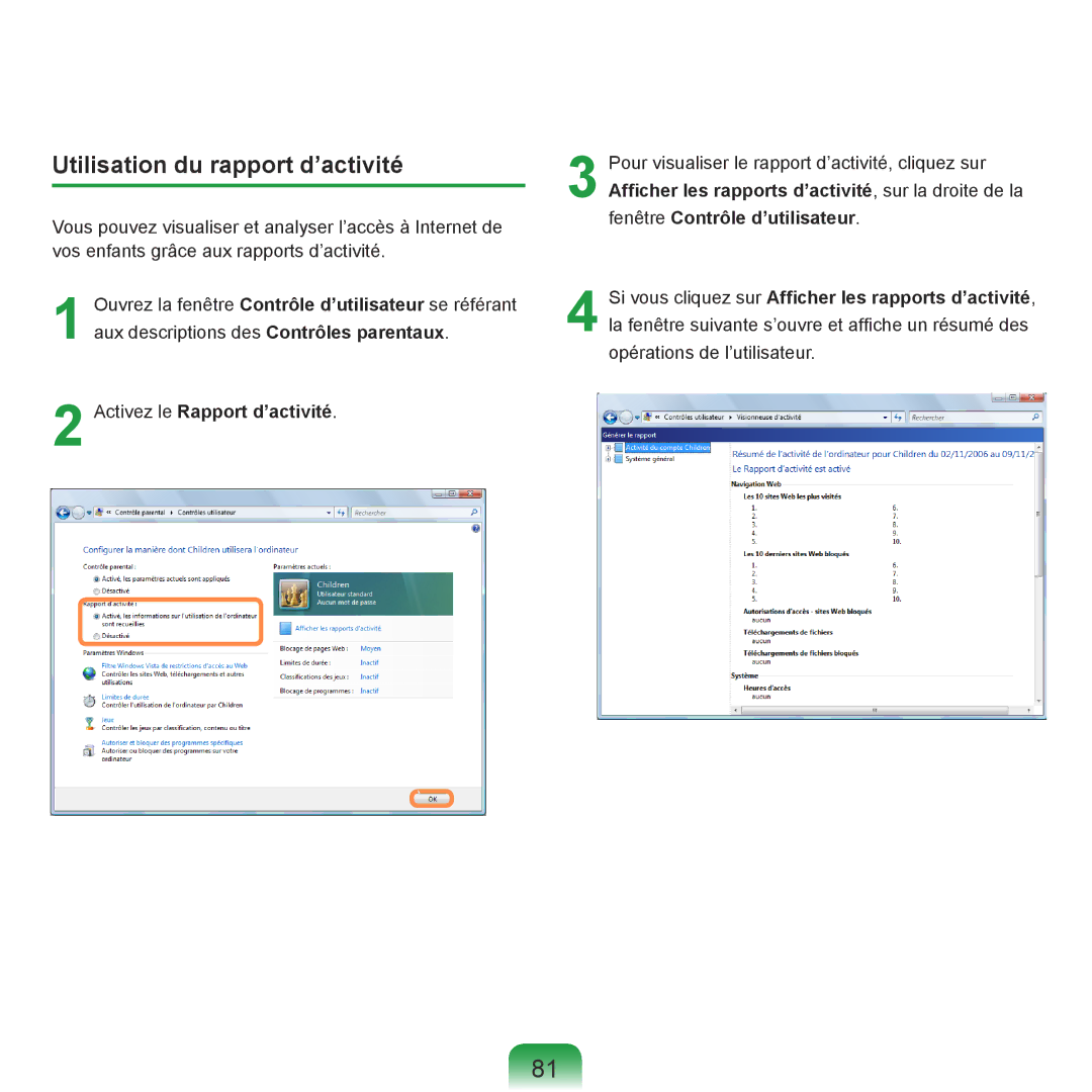 Samsung NP-R40FY04/SEF, NP-R40FY00/SEF, NP-R40FY01/SEF Utilisation du rapport d’activité, Activez le Rapport d’activité 