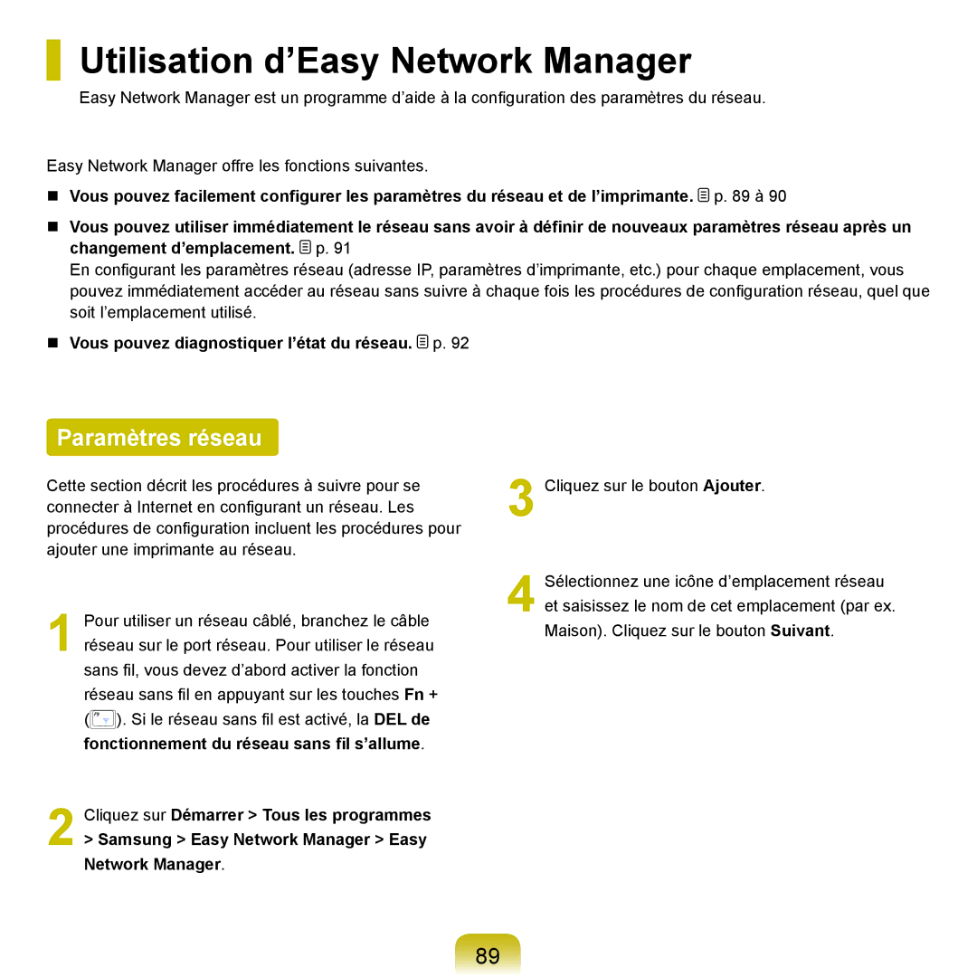 Samsung NP-R40FY02/SEF, NP-R40FY00/SEF, NP-R40FY01/SEF, NP-R40FY03/SEF Utilisation d’Easy Network Manager, Paramètres réseau 