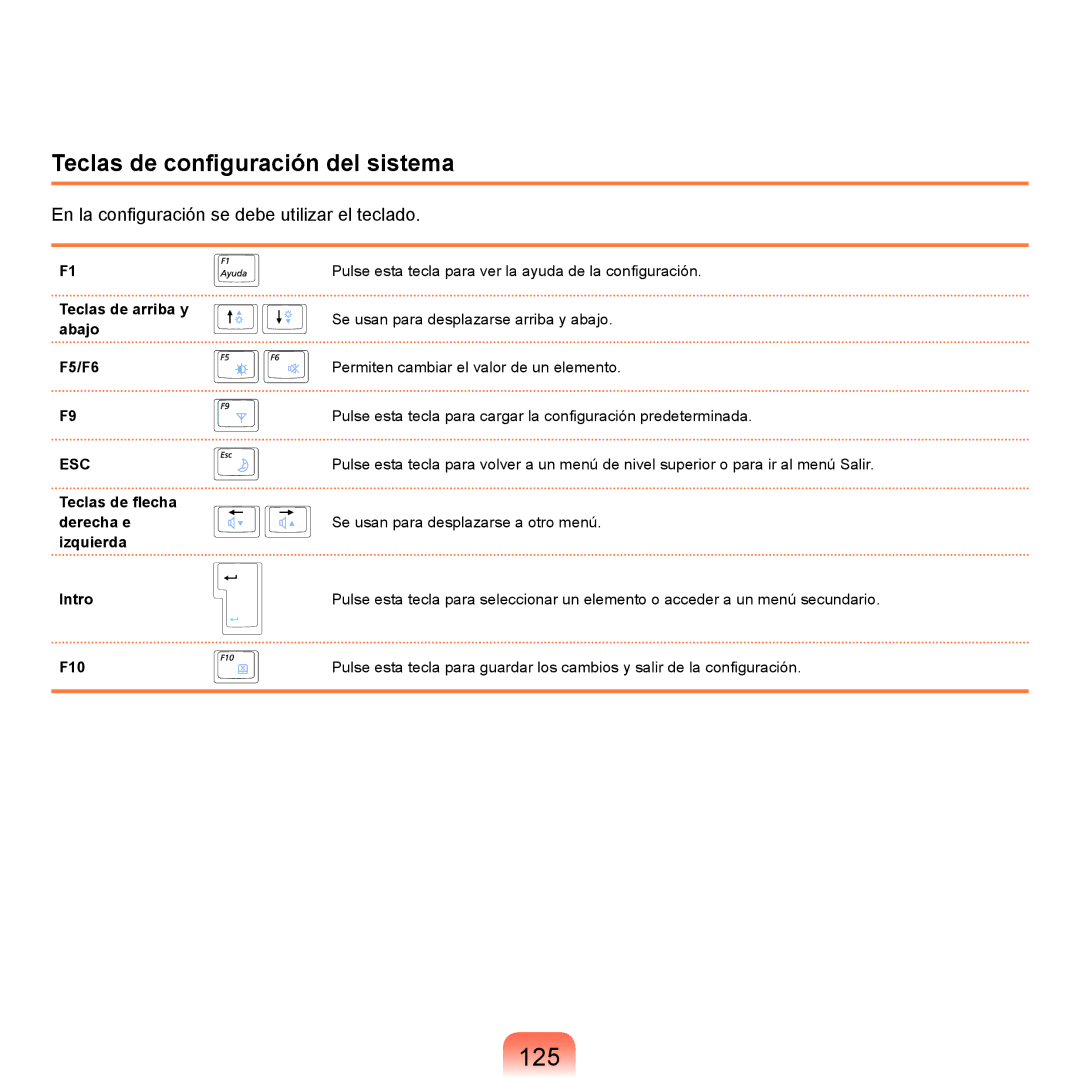 Samsung NP-R40FY07/SES, NP-R40FY00/SES manual 125, Teclas de configuración del sistema, Teclas de arriba y abajo F5/F6 