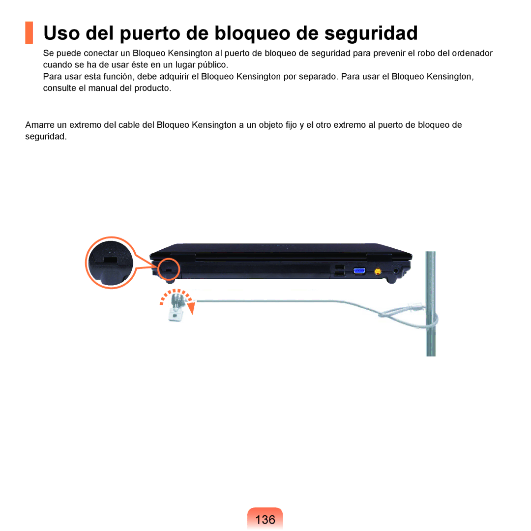 Samsung NP-R40FY0C/SES, NP-R40FY07/SES, NP-R40FY00/SES, NP-R40XY01/SES manual Uso del puerto de bloqueo de seguridad, 136 