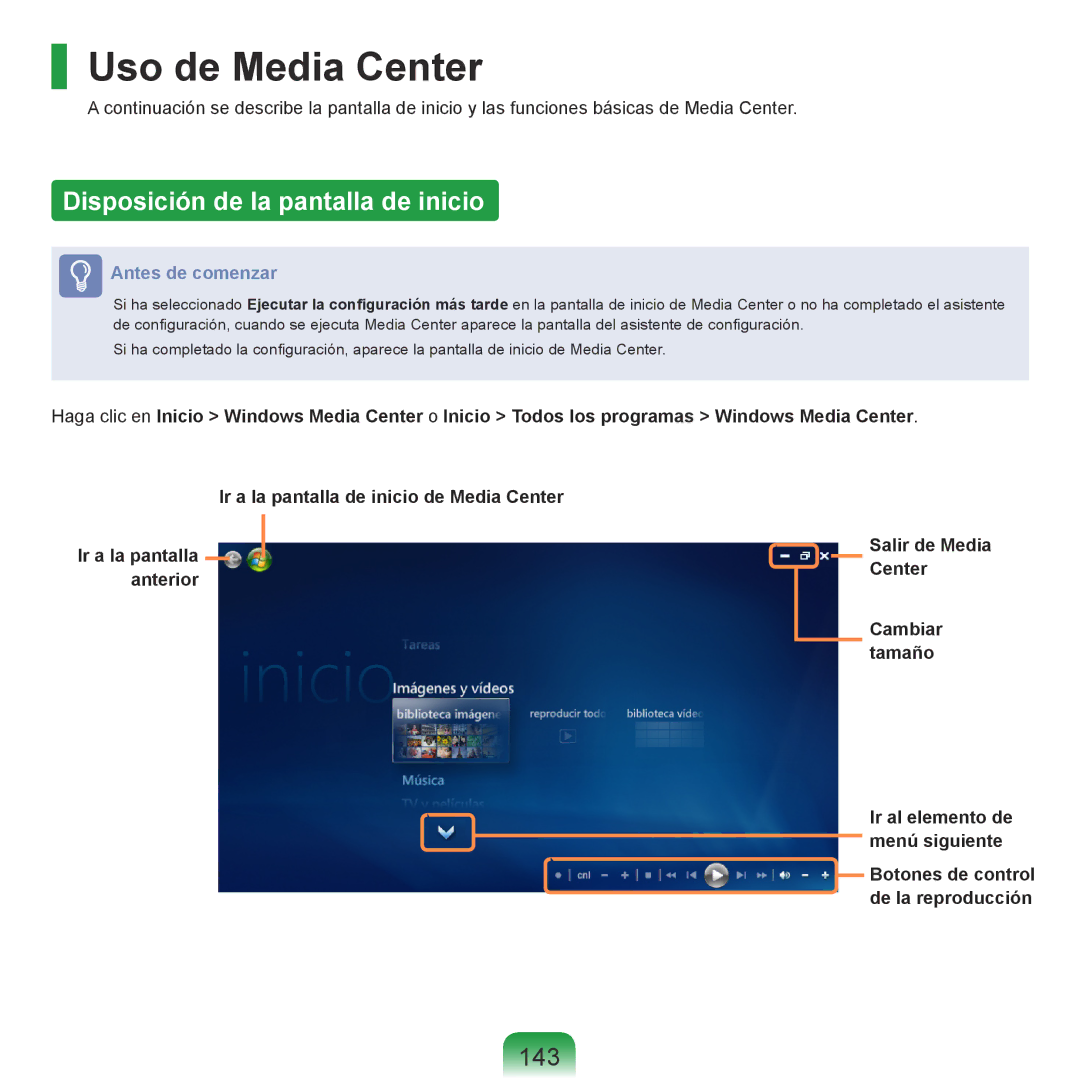 Samsung NP-R40FY08/SES, NP-R40FY07/SES, NP-R40FY00/SES manual Uso de Media Center, Disposición de la pantalla de inicio, 143 