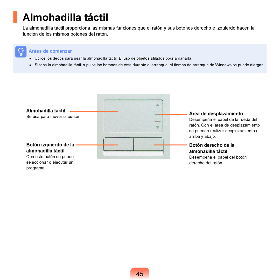 Samsung NP-R40FY08/SES manual Almohadilla táctil, Botón izquierdo de la almohadilla táctil, Área de desplazamiento 