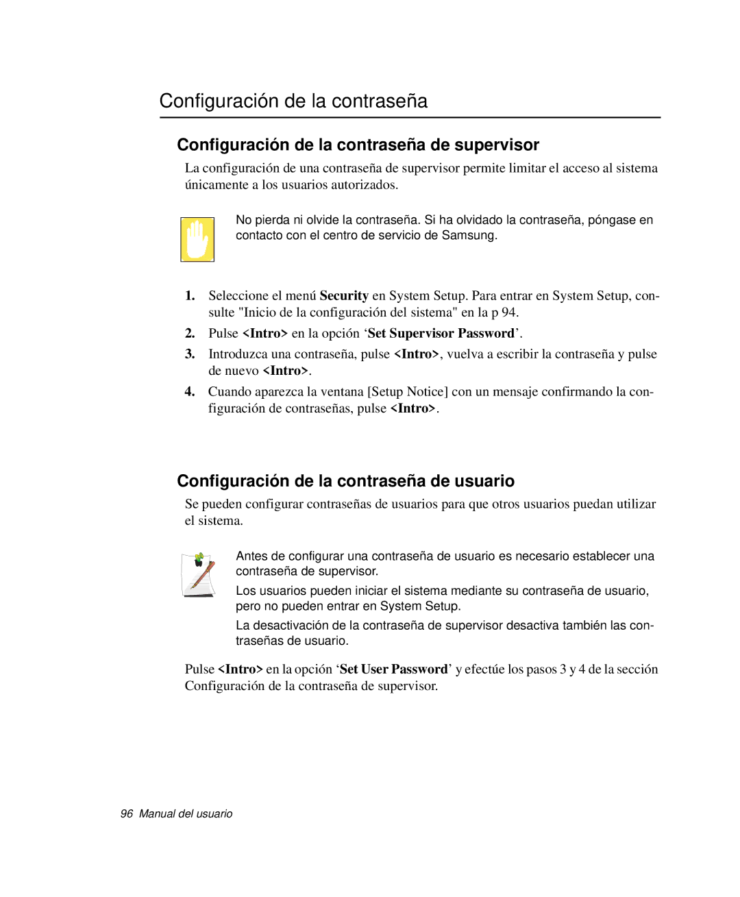 Samsung NP-R40FY0A/SES manual Configuración de la contraseña de supervisor, Configuración de la contraseña de usuario 