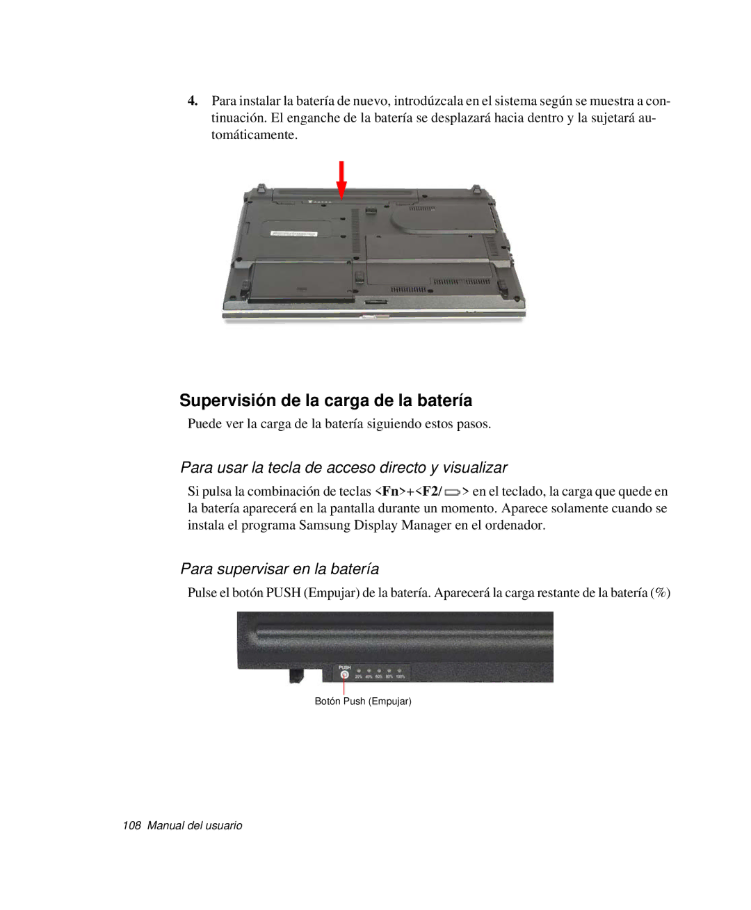 Samsung NP-R40K005/SES manual Supervisión de la carga de la batería, Para usar la tecla de acceso directo y visualizar 