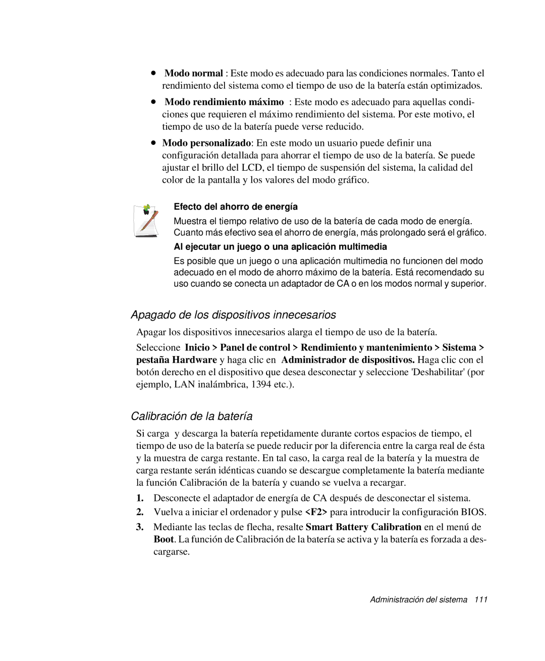 Samsung NP-R40FY02/SES Apagado de los dispositivos innecesarios, Calibración de la batería, Efecto del ahorro de energía 