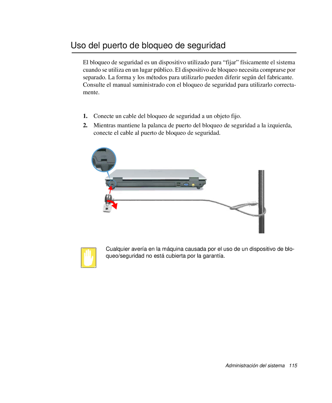 Samsung NP-R40FY04/SES, NP-R40FY07/SES, NP-R40FY00/SES, NP-R40XY01/SES, NP-R40R001/SES Uso del puerto de bloqueo de seguridad 