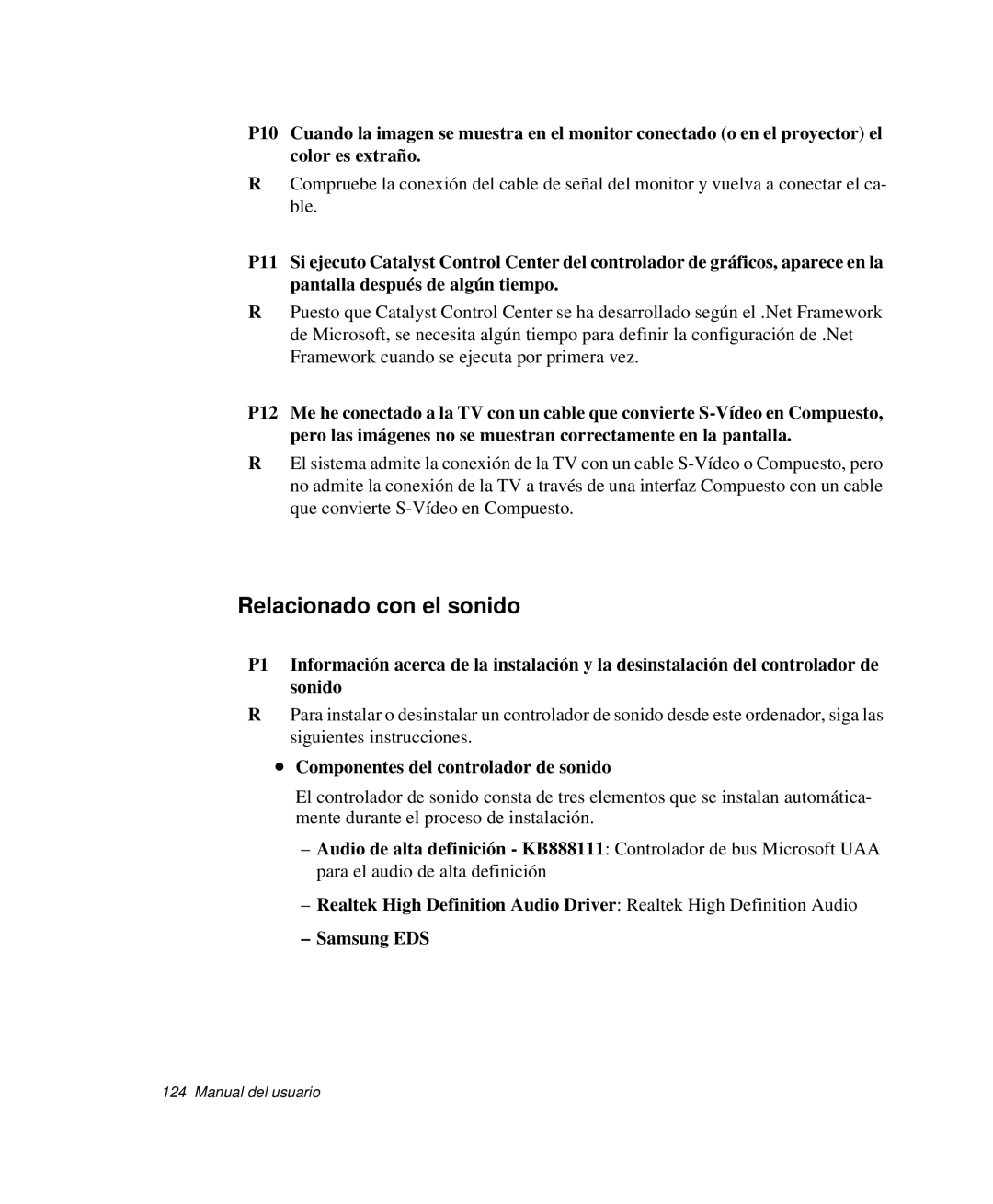 Samsung NP-R40FY08/SES, NP-R40FY07/SES, NP-R40FY00/SES Relacionado con el sonido, Componentes del controlador de sonido 