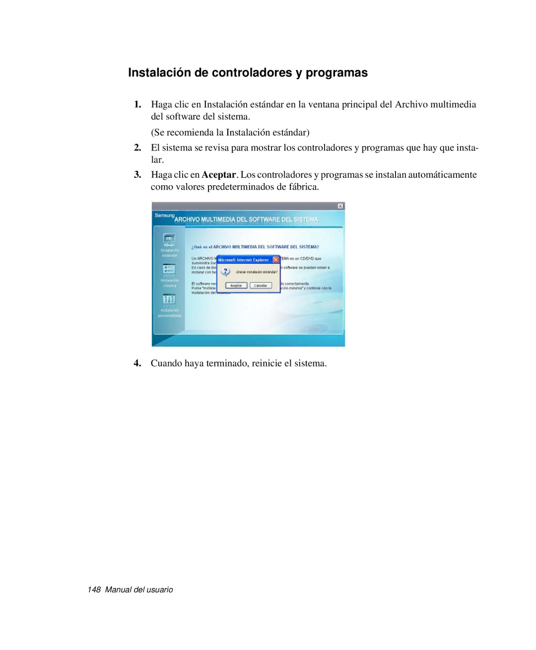 Samsung NP-R40K009/SES, NP-R40FY07/SES, NP-R40FY00/SES, NP-R40XY01/SES manual Instalación de controladores y programas 