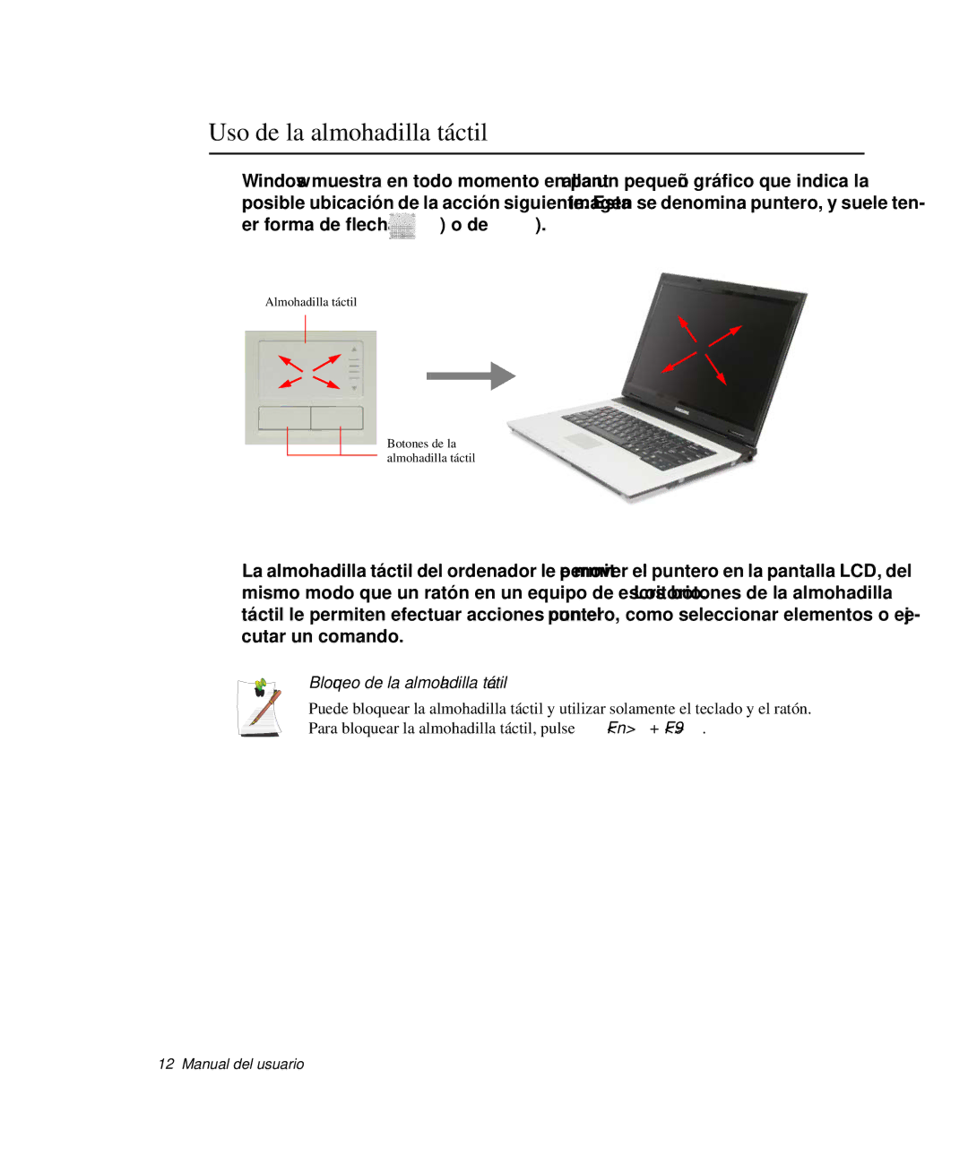 Samsung NP-R40K00A/SES, NP-R40FY07/SES, NP-R40FY00/SES manual Uso de la almohadilla táctil, Bloqueo de la almohadilla táctil 