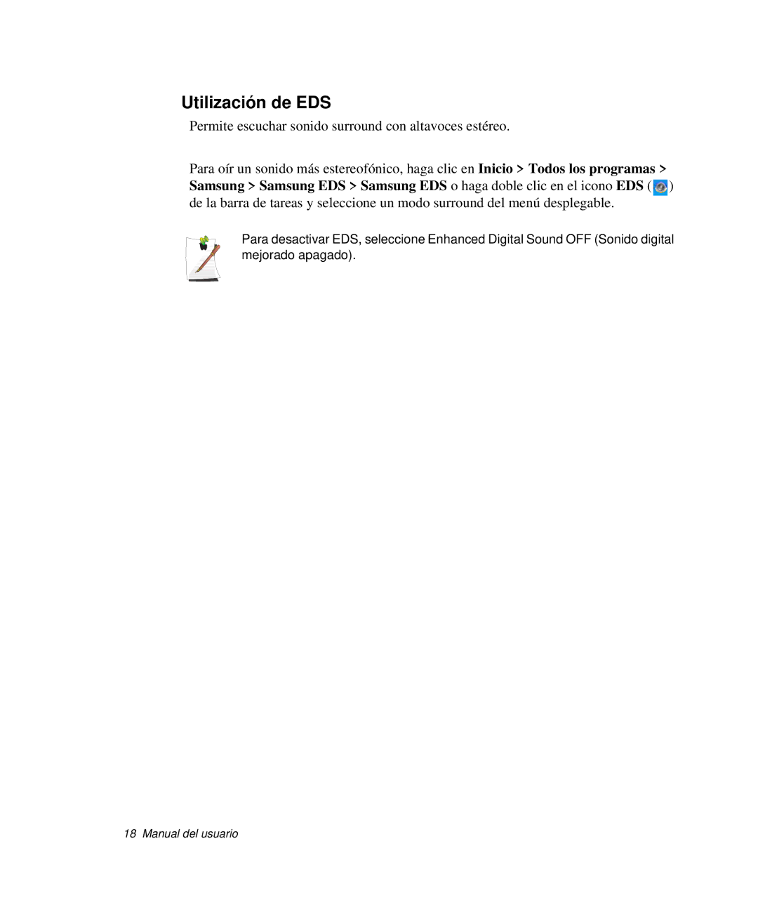 Samsung NP-R40K004/SES, NP-R40FY07/SES, NP-R40FY00/SES, NP-R40XY01/SES, NP-R40R001/SES, NP-R40K00A/SES manual Utilización de EDS 