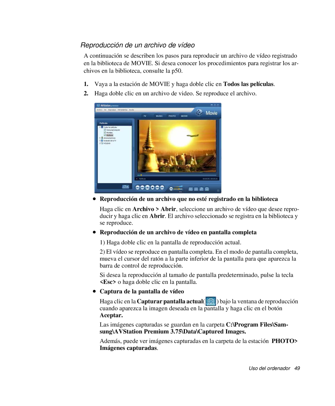 Samsung NP-R40FY01/SES manual Reproducción de un archivo de vídeo en pantalla completa, Captura de la pantalla de vídeo 