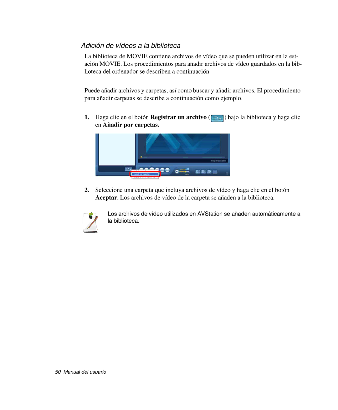 Samsung NP-R40K006/SES, NP-R40FY07/SES manual Adición de vídeos a la biblioteca, Haga clic en el botón Registrar un archivo 