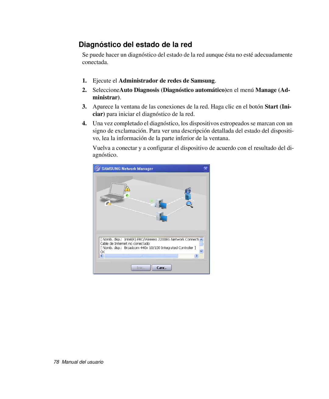 Samsung NP-R40FY05/SES, NP-R40FY07/SES, NP-R40FY00/SES, NP-R40XY01/SES, NP-R40R001/SES manual Diagnóstico del estado de la red 