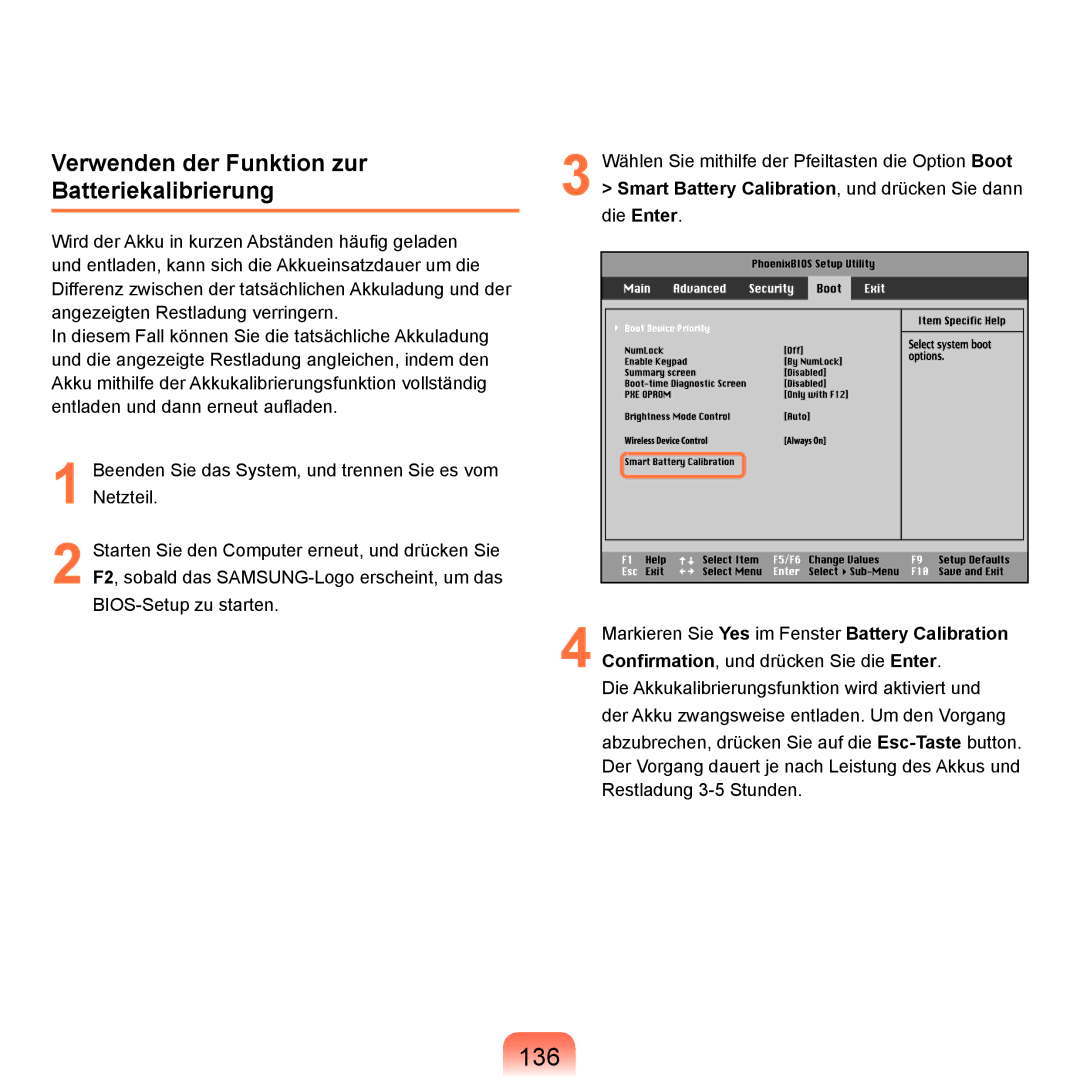 Samsung NP-R40FY01/SEG, NP-R40FY0B/SEG, NP-R40FY03/SEG, NP-R40FY0C/SEG 136, Verwenden der Funktion zur Batteriekalibrierung 