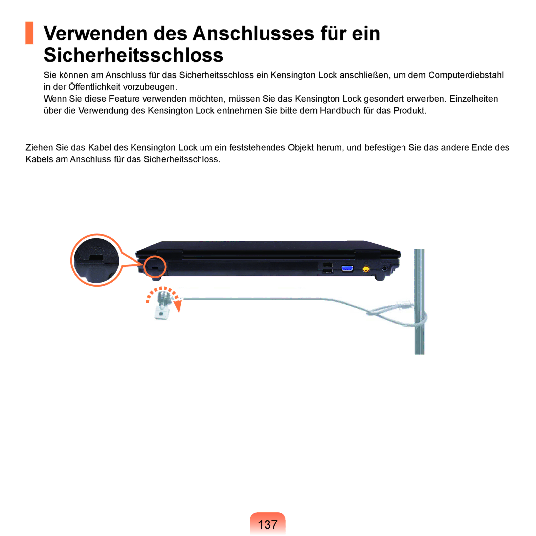 Samsung NP-R40FY0C/SEG, NP-R40FY0B/SEG, NP-R40FY03/SEG manual Verwenden des Anschlusses für ein Sicherheitsschloss, 137 