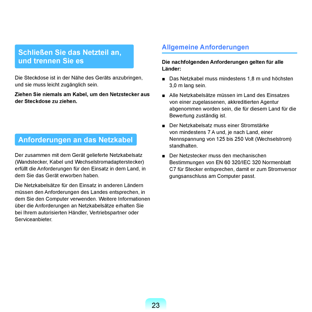 Samsung NP-R40FY04/SEG, NP-R40FY0B/SEG Schließen Sie das Netzteil an, und trennen Sie es, Anforderungen an das Netzkabel 