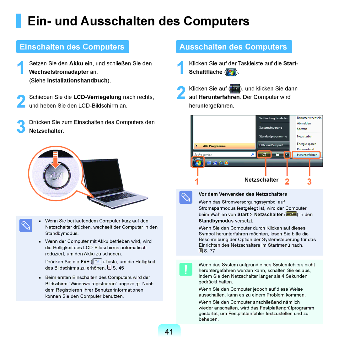 Samsung NP-R40FY0E/SEG manual Ein- und Ausschalten des Computers, Einschalten des Computers, Siehe Installationshandbuch 