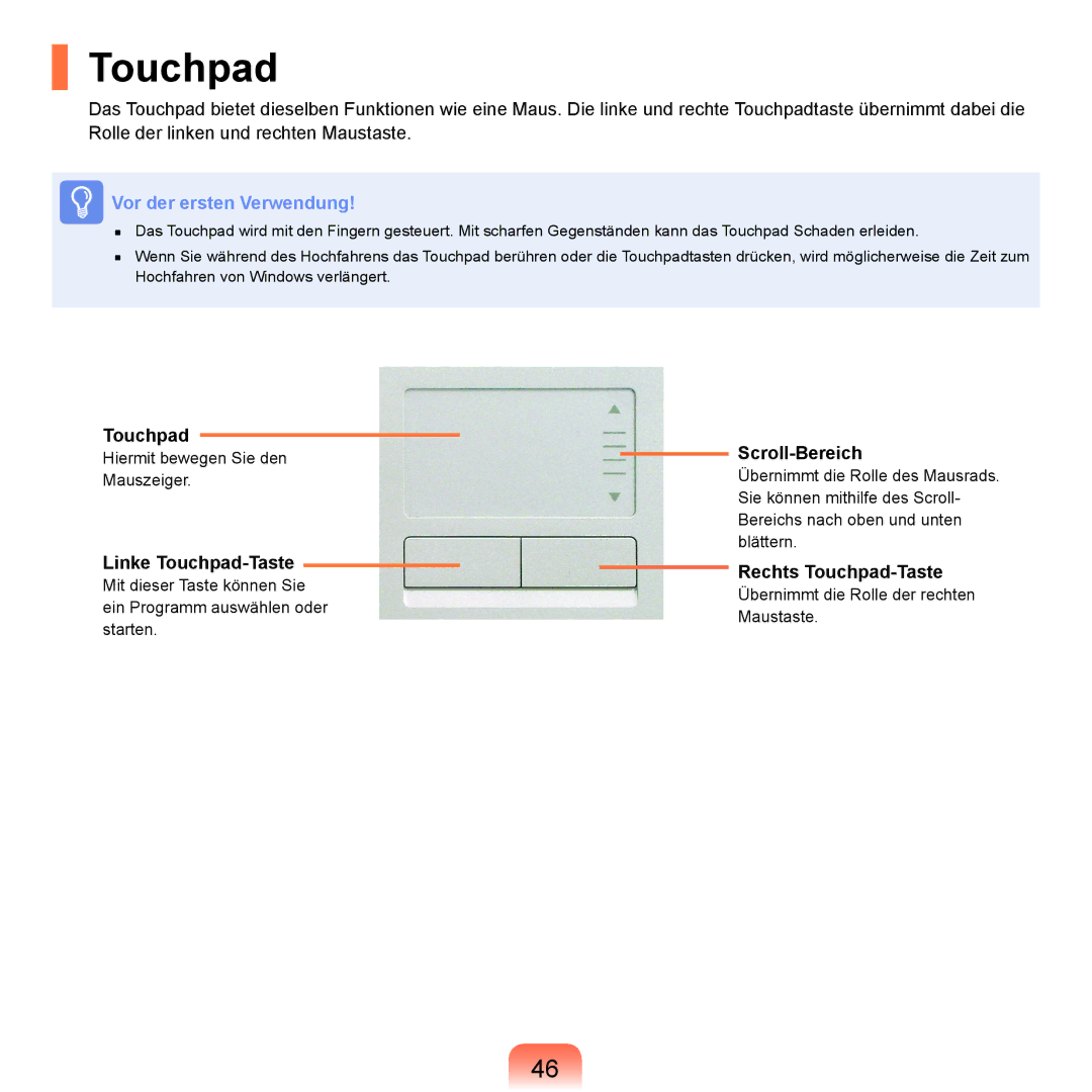 Samsung NP-R40FY01/SEG, NP-R40FY0B/SEG, NP-R40FY03/SEG manual Linke Touchpad-Taste, Scroll-Bereich, Rechts Touchpad-Taste 