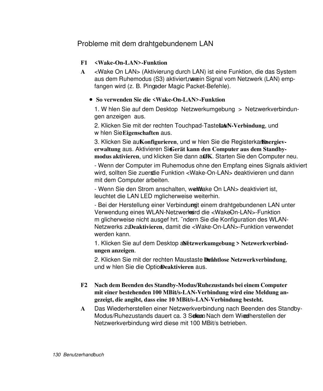 Samsung NP-R40FY01/SEG, NP-R40FY0B/SEG, NP-R40FY03/SEG manual Probleme mit dem drahtgebundenem LAN, F1 Wake-On-LAN-Funktion 