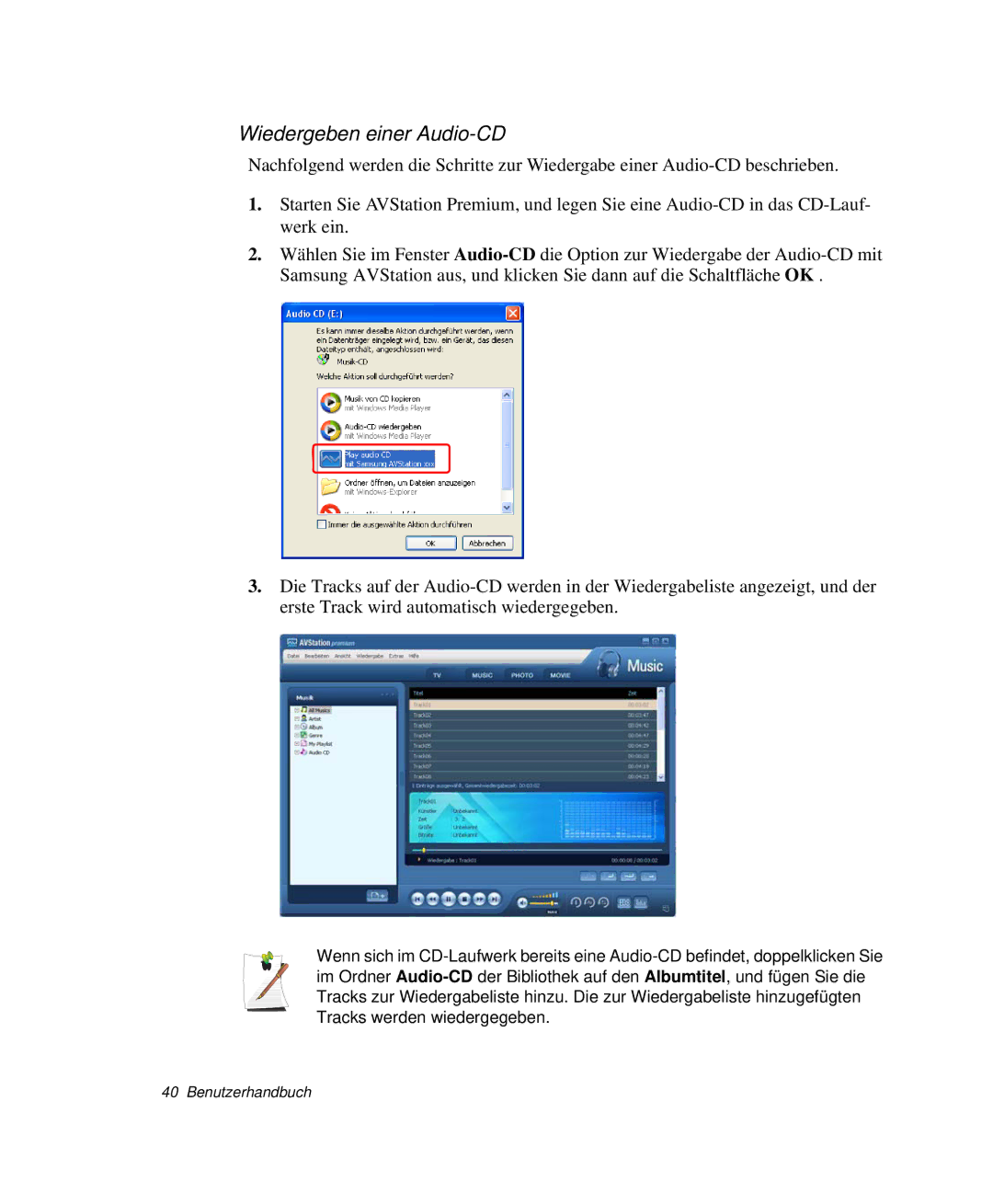 Samsung NP-R41K001/SEG, NP-R40FY0B/SEG, NP-R40FY03/SEG, NP-R40FY01/SEG, NP-R40K007/SEG manual Wiedergeben einer Audio-CD 