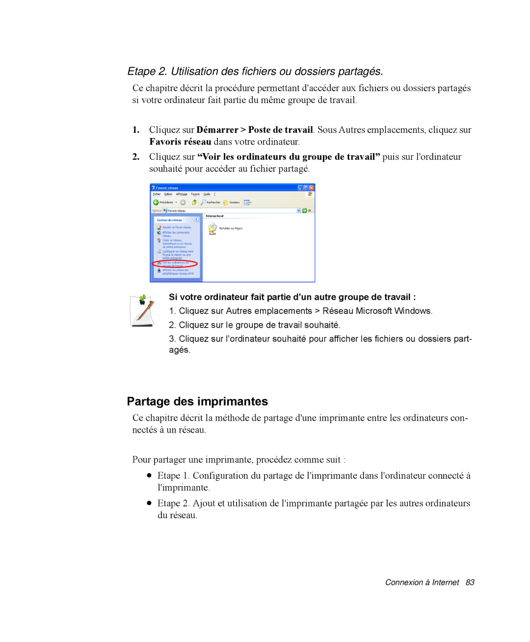 Samsung NP-R40R002/SEF, NP-R40R001/SEF Partage des imprimantes, Etape 2. Utilisation des fichiers ou dossiers partagés 