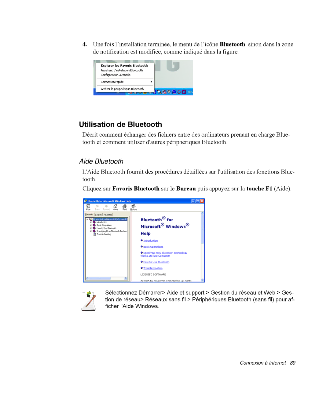 Samsung NP-R40FY00/SEF, NP-R40R001/SEF, NP-R40FY01/SEF, NP-R40R000/SEF manual Utilisation de Bluetooth, Aide Bluetooth 