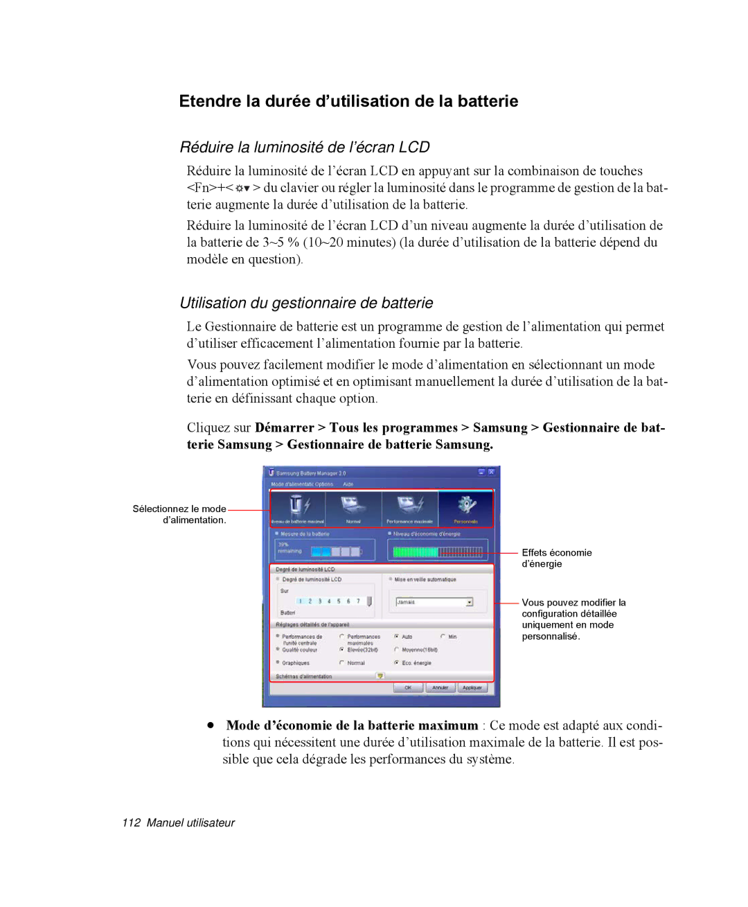 Samsung NP-R40R006/SEF, NP-R40R001/SEF Etendre la durée d’utilisation de la batterie, Réduire la luminosité de l’écran LCD 