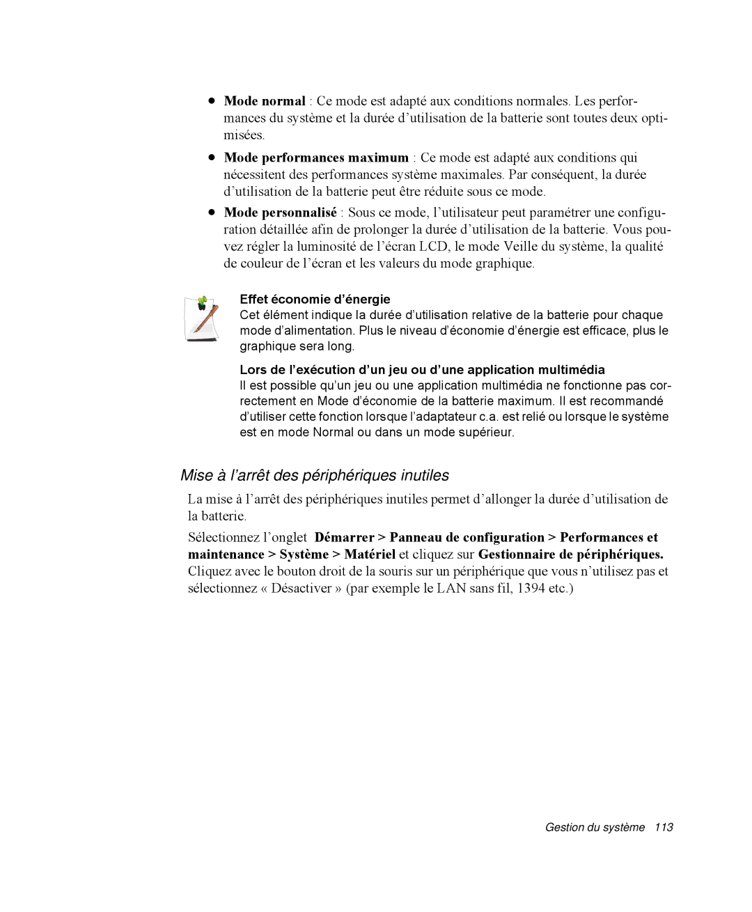 Samsung NP-R40R004/SEF, NP-R40R001/SEF, NP-R40FY00/SEF Mise à l’arrêt des périphériques inutiles, Effet économie d’énergie 