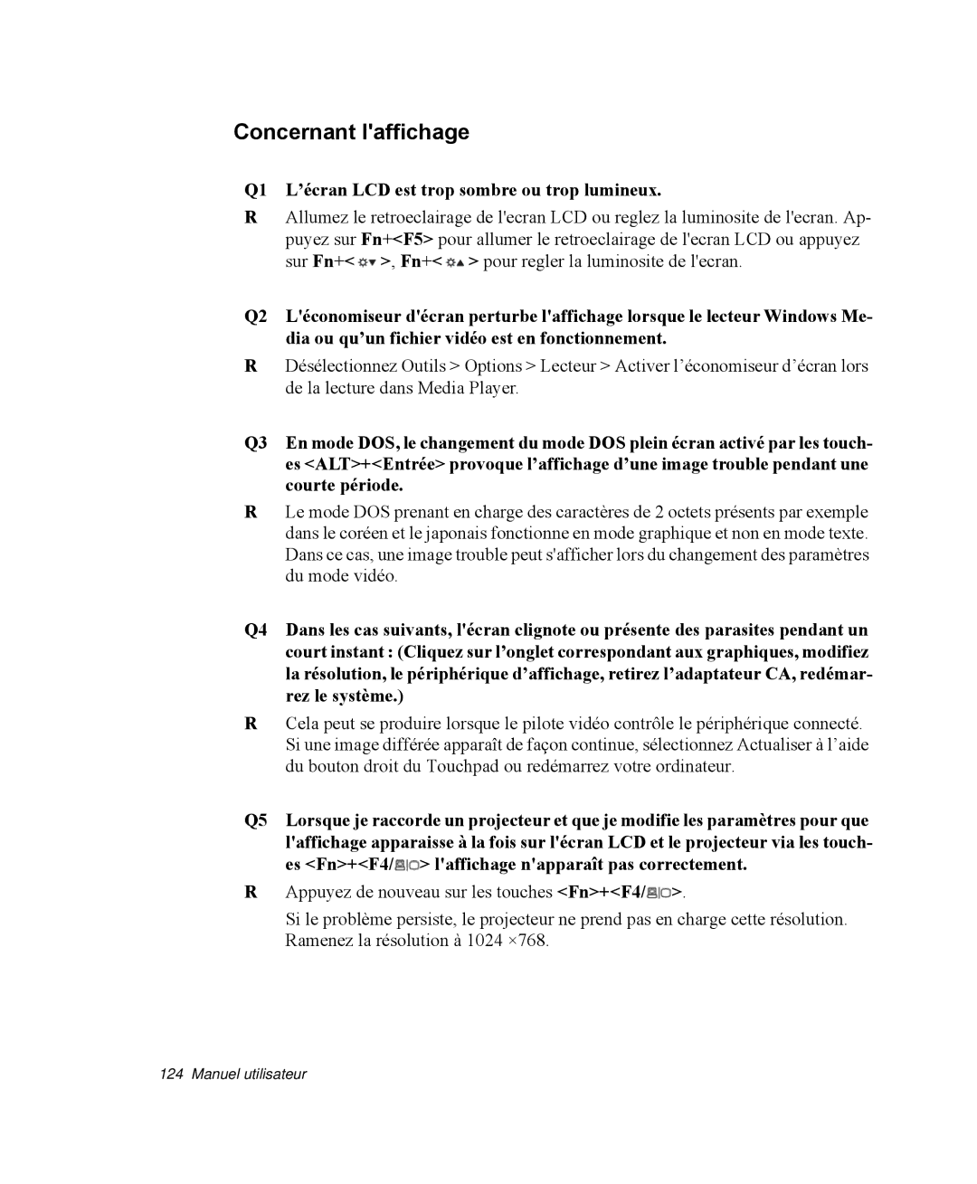 Samsung NP-R40R001/SEF, NP-R40FY00/SEF manual Concernant laffichage, Q1 L’écran LCD est trop sombre ou trop lumineux 