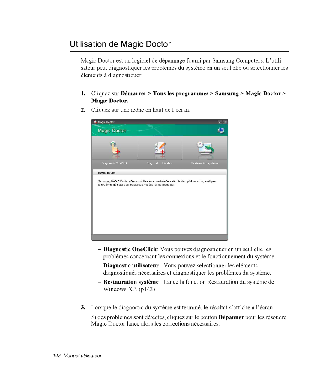 Samsung NP-R40R001/SEF, NP-R40FY00/SEF, NP-R40FY01/SEF, NP-R40R000/SEF, NP-R40FY03/SEF manual Utilisation de Magic Doctor 