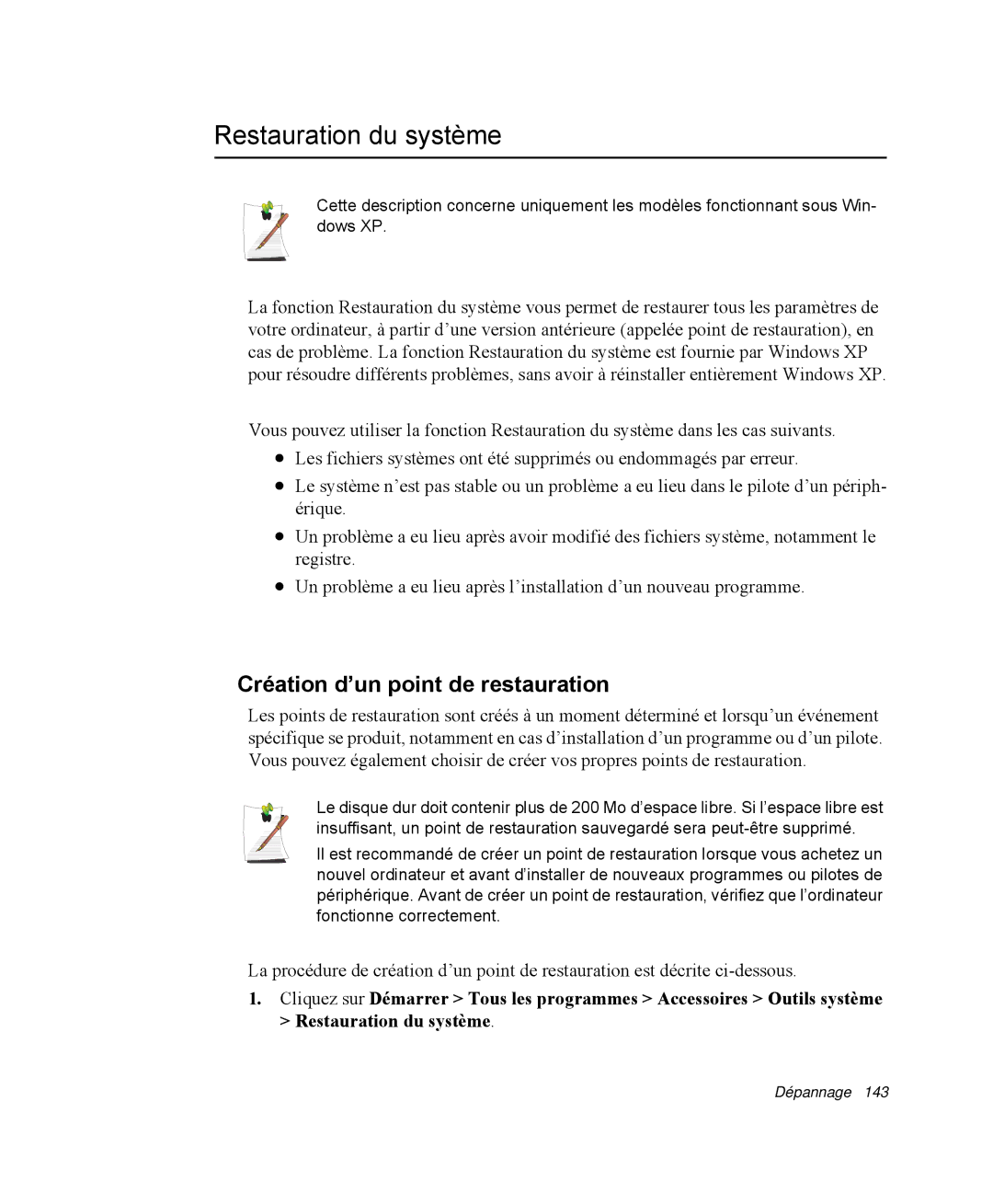 Samsung NP-R40FY00/SEF, NP-R40R001/SEF, NP-R40FY01/SEF manual Restauration du système, Création d’un point de restauration 