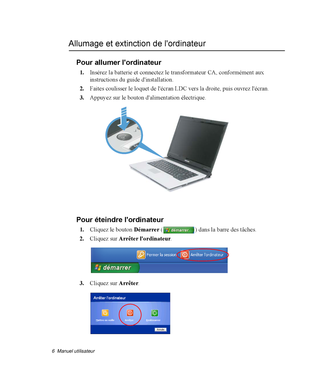 Samsung NP-R40R003/SEF manual Allumage et extinction de lordinateur, Pour allumer lordinateur, Pour éteindre lordinateur 