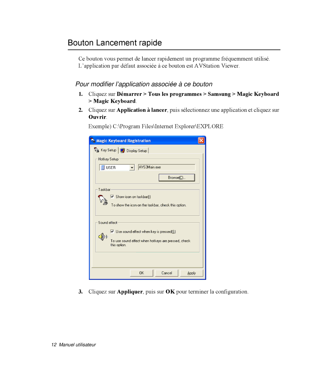 Samsung NP-R40R005/SEF, NP-R40R001/SEF manual Bouton Lancement rapide, Pour modifier l’application associée à ce bouton 