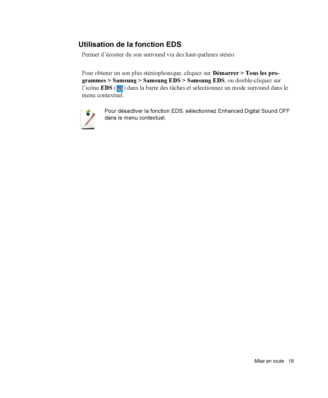 Samsung NP-R40R000/SEF, NP-R40R001/SEF, NP-R40FY00/SEF, NP-R40FY01/SEF, NP-R40FY03/SEF manual Utilisation de la fonction EDS 