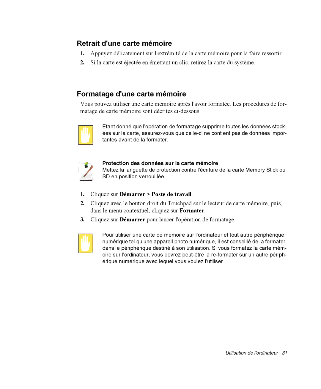 Samsung NP-R40FY04/SEF, NP-R40R001/SEF, NP-R40FY00/SEF manual Retrait dune carte mémoire, Formatage dune carte mémoire 