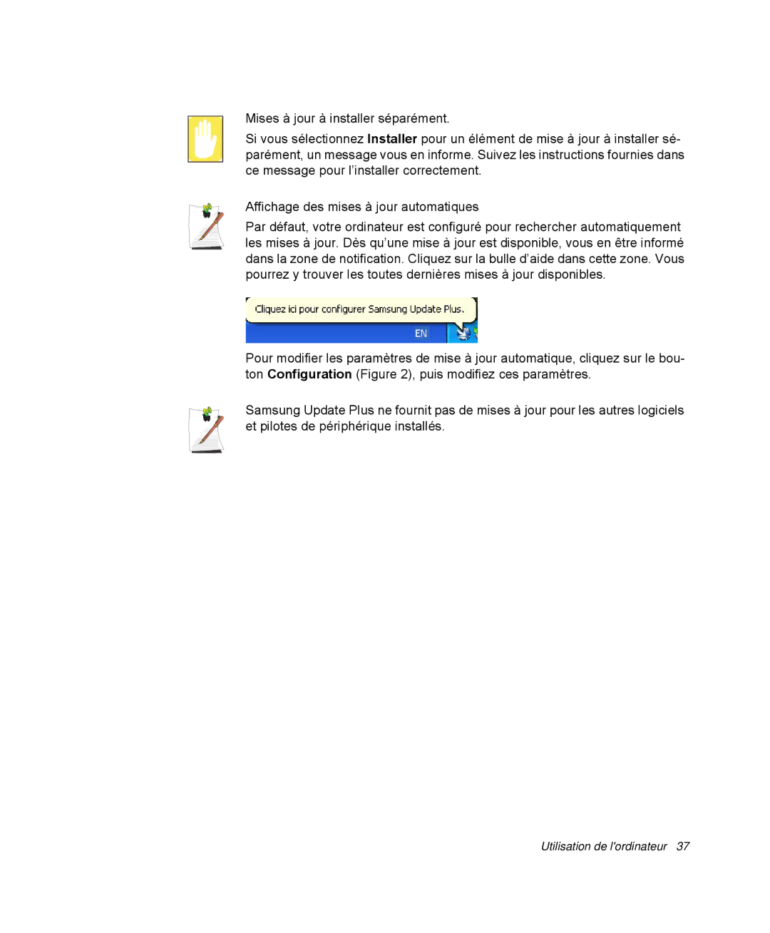 Samsung NP-R40R000/SEF, NP-R40R001/SEF, NP-R40FY00/SEF, NP-R40FY01/SEF, NP-R40FY03/SEF manual Utilisation de lordinateur 