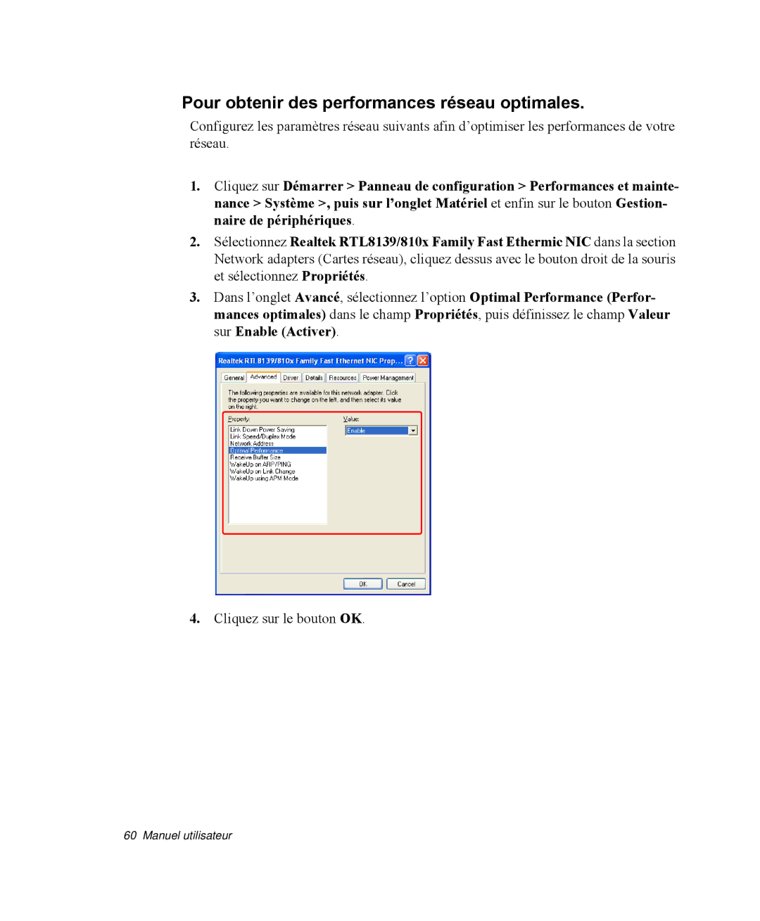 Samsung NP-R40R003/SEF, NP-R40R001/SEF, NP-R40FY00/SEF, NP-R40FY01/SEF manual Pour obtenir des performances réseau optimales 