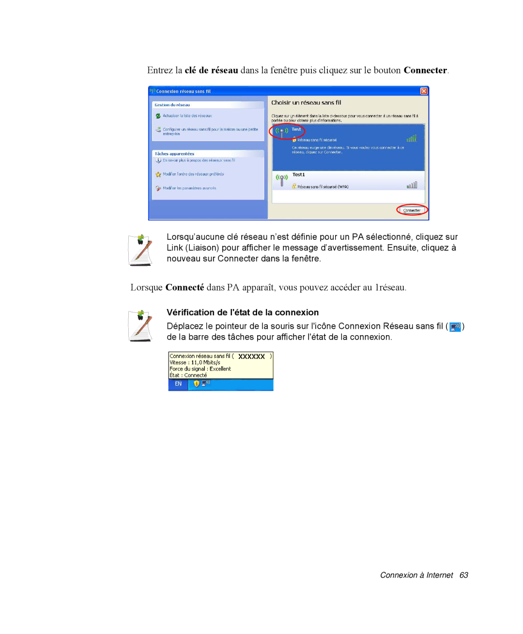 Samsung NP-R40K000/SEF, NP-R40R001/SEF, NP-R40FY00/SEF, NP-R40FY01/SEF, NP-R40R000/SEF Vérification de létat de la connexion 