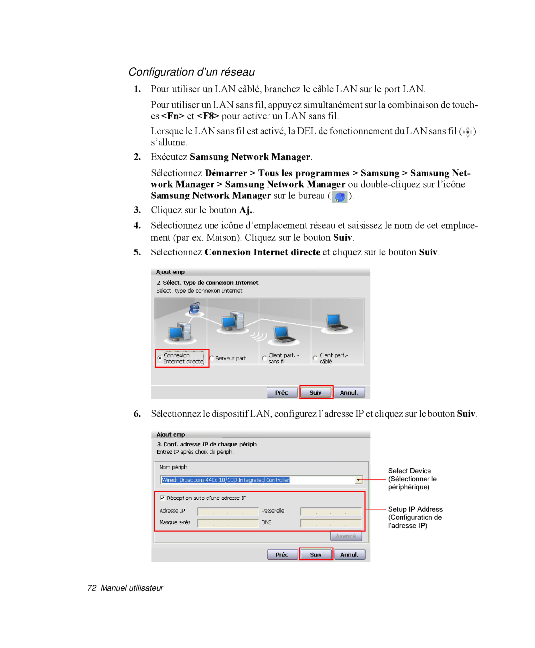 Samsung NP-R40FY01/SEF, NP-R40R001/SEF, NP-R40FY00/SEF, NP-R40R000/SEF, NP-R40FY03/SEF manual Configuration d’un réseau 