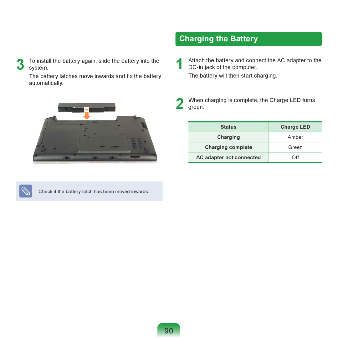 Samsung NP-R470-AS01SG Charging the Battery, Status Charge LED Charging, Charging complete, AC adapter not connected Off 