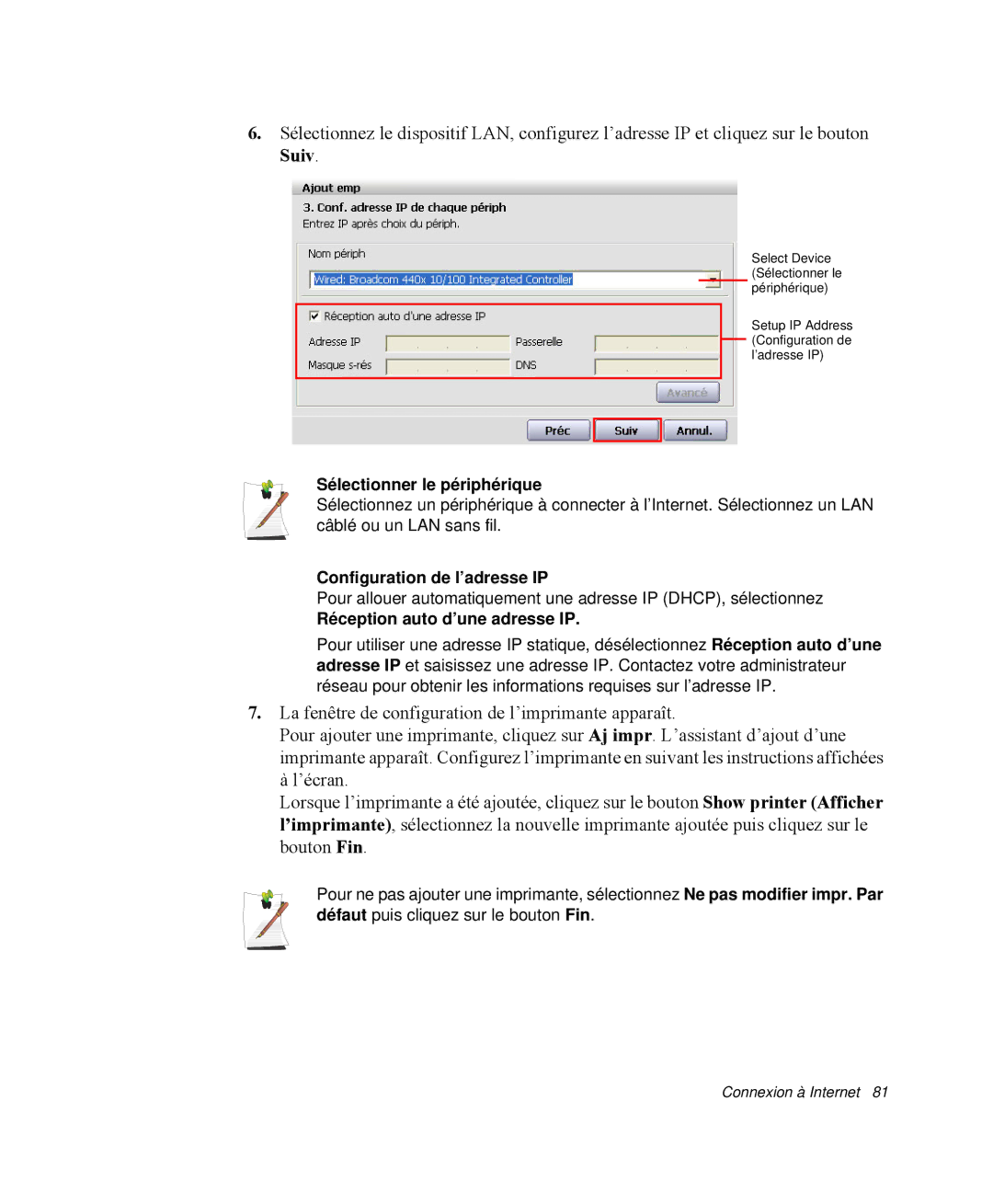 Samsung NP-R50CV07/SEF manual Sélectionner le périphérique, Configuration de l’adresse IP, Réception auto d’une adresse IP 