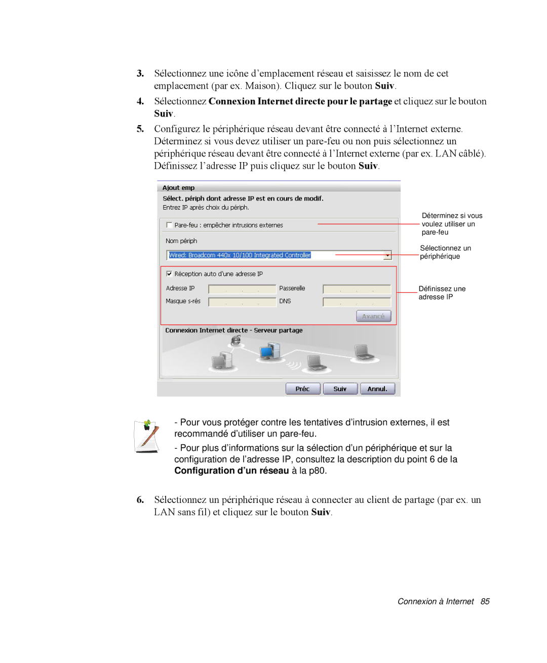 Samsung NP-R50CV08/SEF, NP-R50K000/SEF, NP-R50C002/SEF, NP-R50KV00/SEF, NP-R50CV05/SEF, NP-R50CV06/SEF Connexion à Internet 